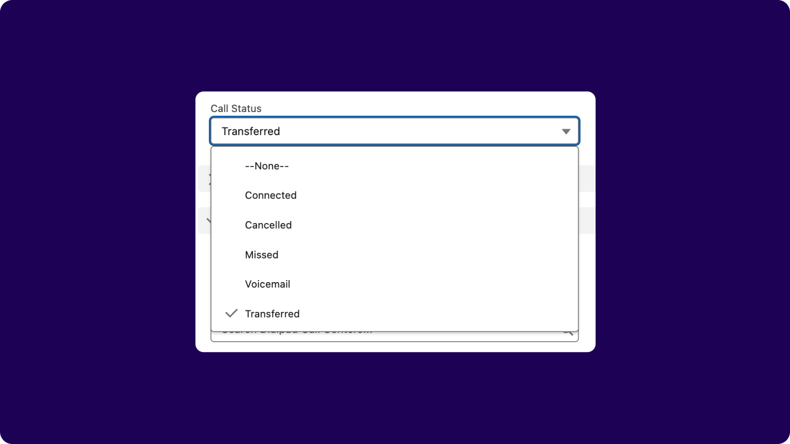 90. New call status field in Salesforce