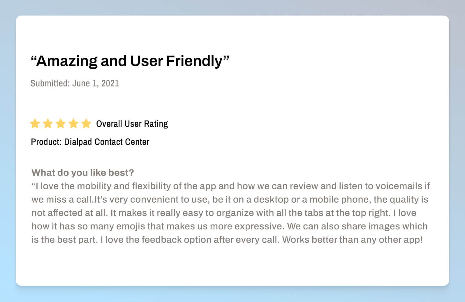 Screenshot of a customer's review of Dialpad, featuring positive feedback and ratings about the service