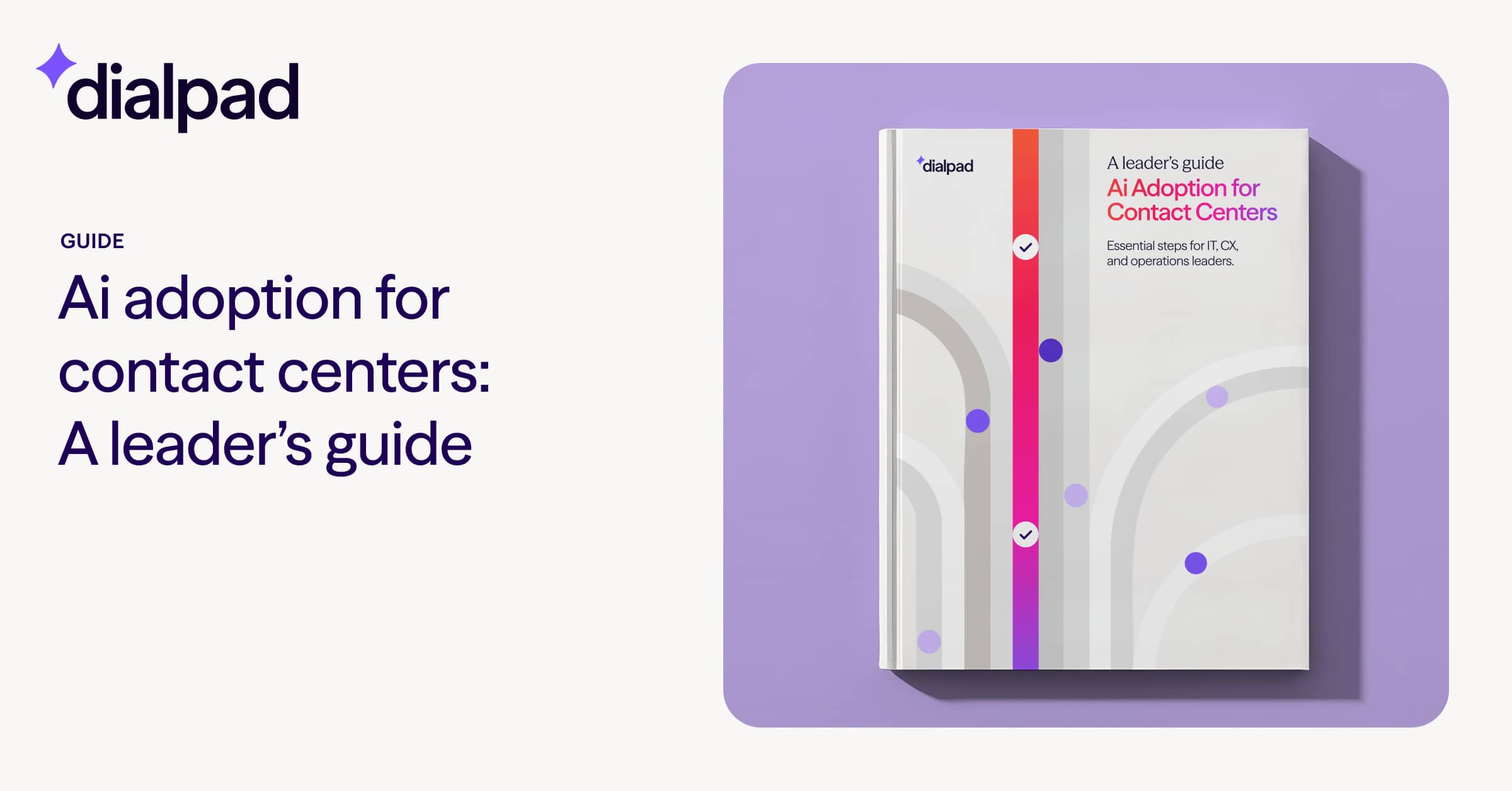 AI for contact centers: Readiness guide for CX & IT | Dialpad