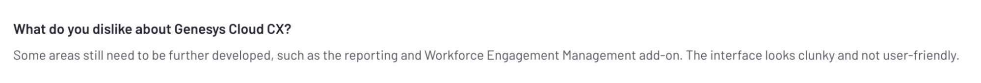 What do you dislike about Genesys Cloud CX