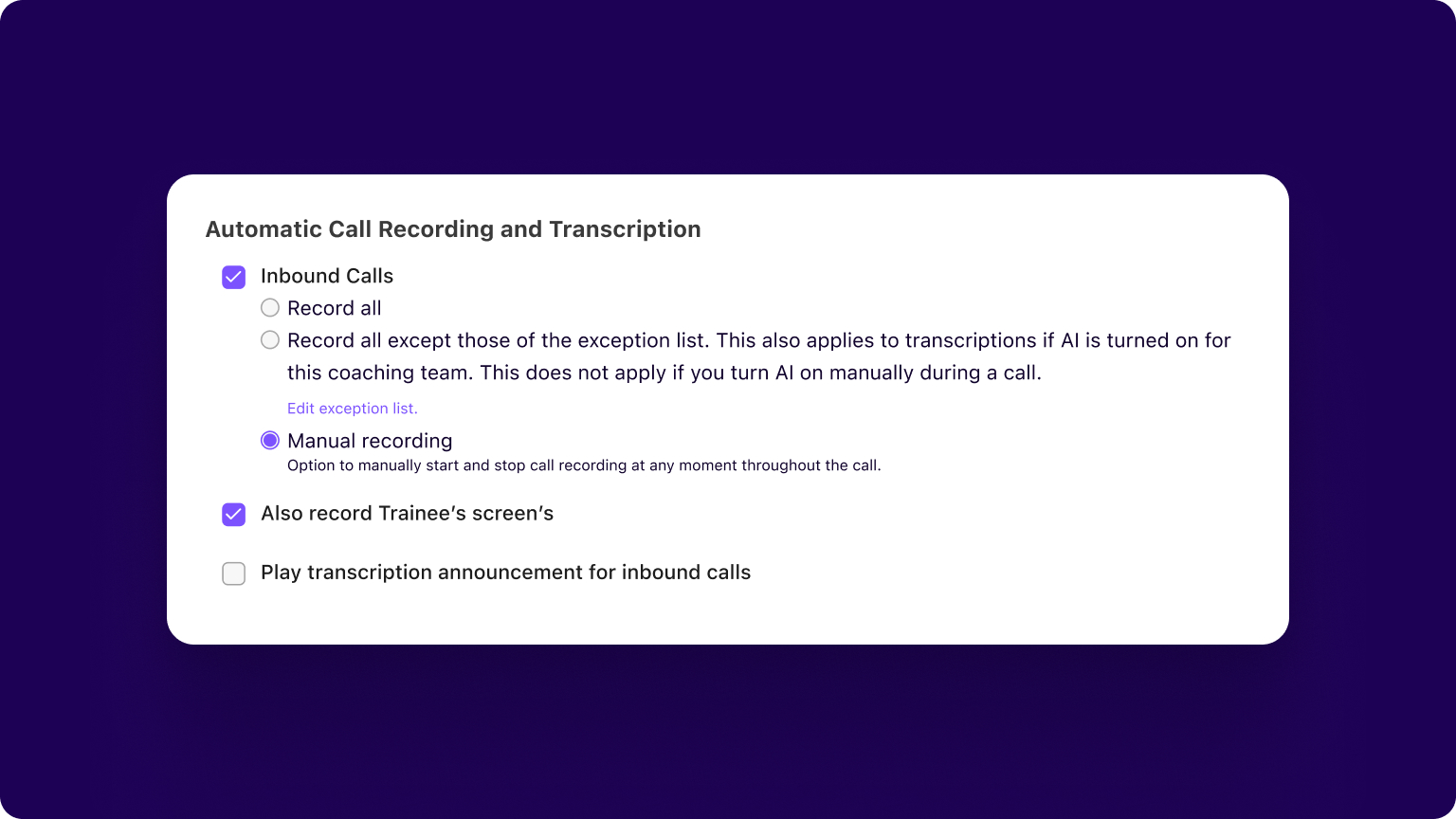 Screen Recording for Trainee Calls