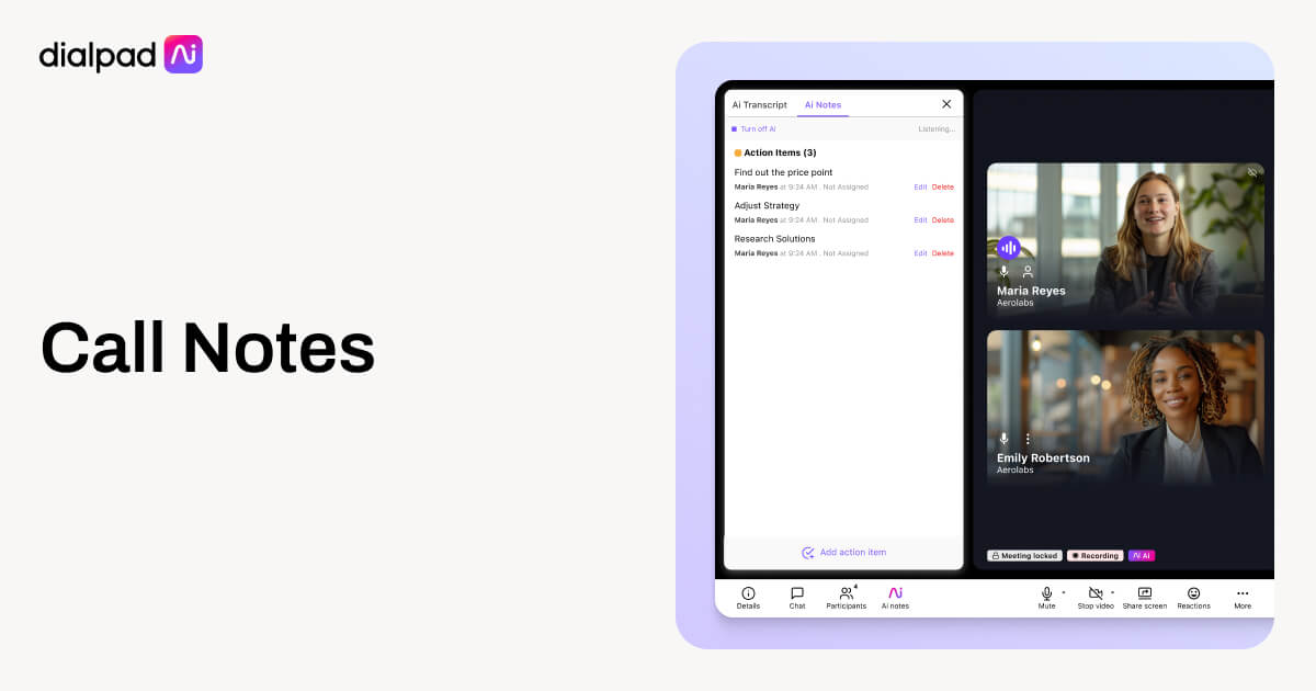 Call Notes Made Easy With Ai Recaps | Dialpad