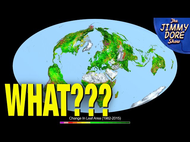 NASA Study Shows Climate Change Is Actually GREENING The Earth!