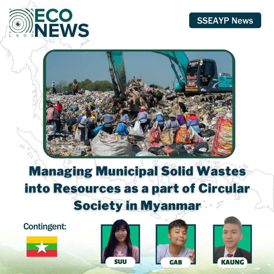 Managing Municipals Solid Wastes into Resources as a part of Circular Society in Myanmar 