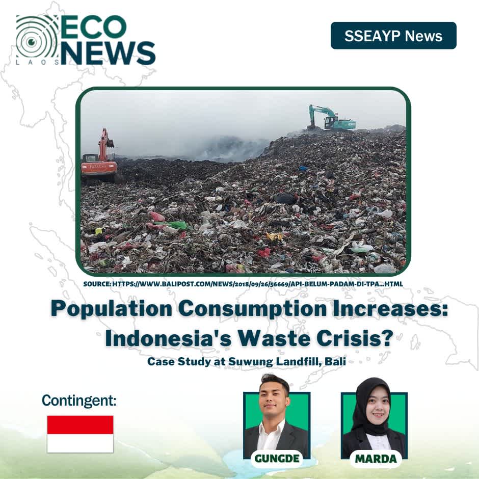 Population Consumption increase: Indonesia's Waste Crisis case study at Suwung Landfill, Bali 