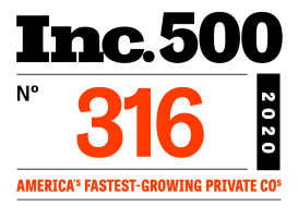 Inc 500 badge Number 316 in 2020 America's fastest-growing Private Companies 