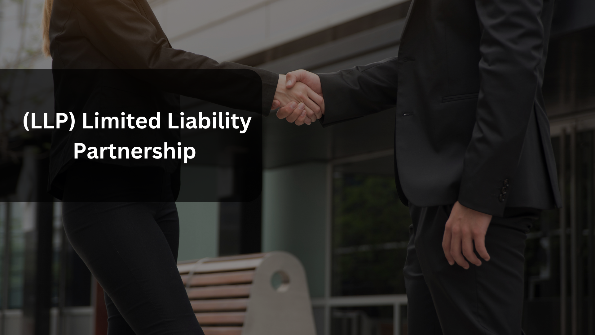 What is LLP (Limited Liability Partnership): LLP full form, Benefits & Registration Process