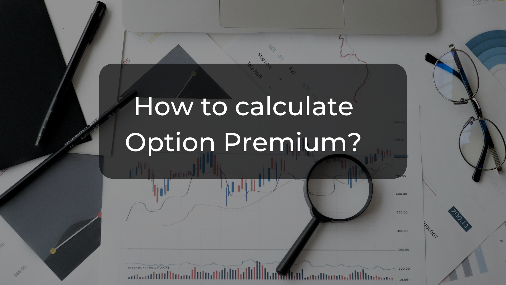 How to Calculate Option Premium: A Step-by-Step Guide 