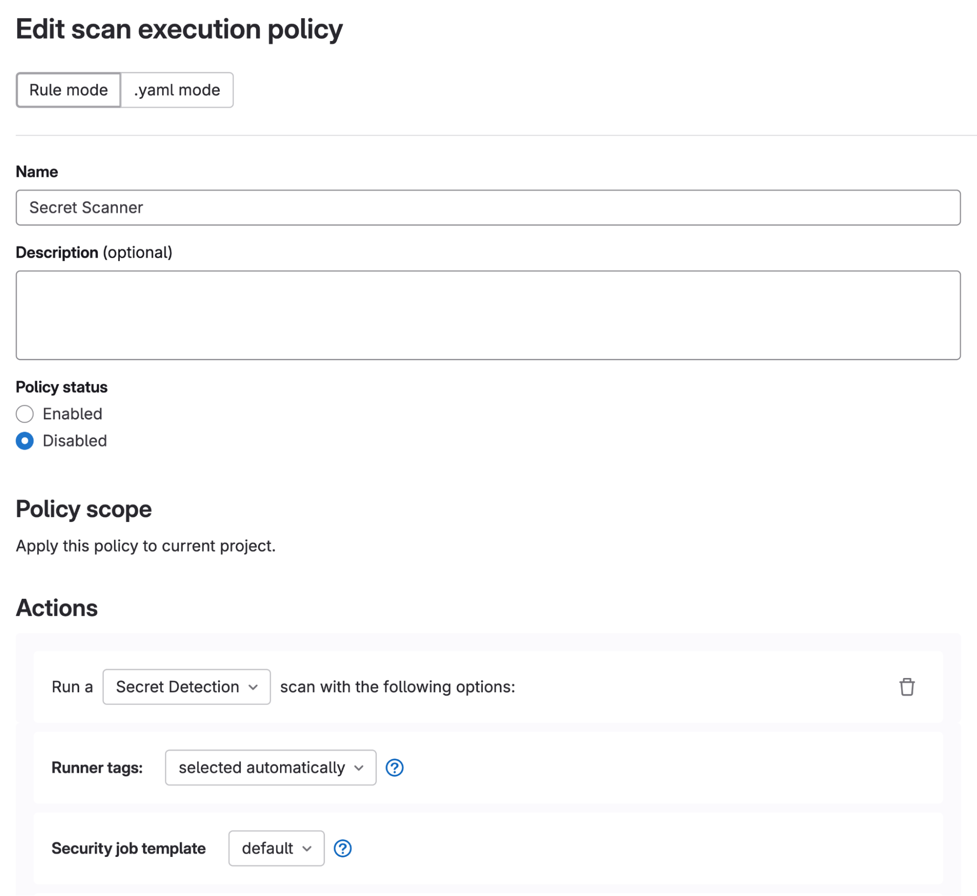 Scan execution policy example