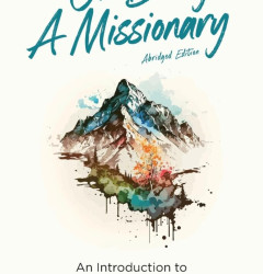 On Being a Missionary (Abridged)