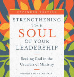 Strengthening the Soul of Your Leadership