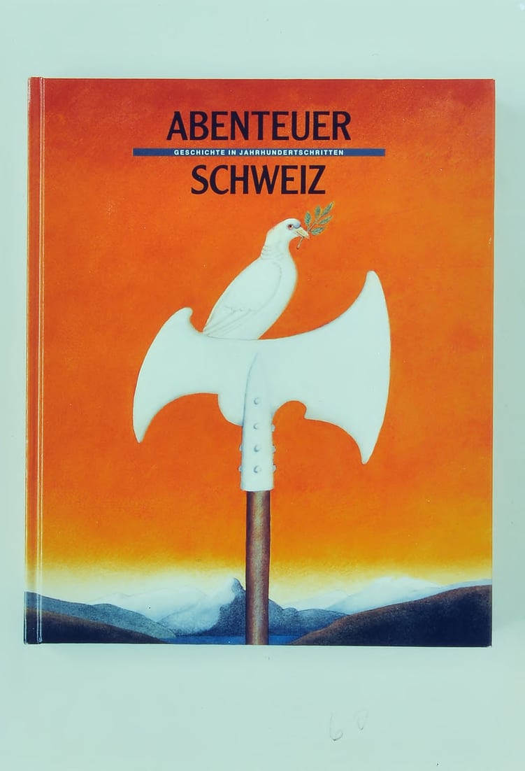 Abenteuer Schweiz: Buchgabe 1991. Buchdeckel deutsch