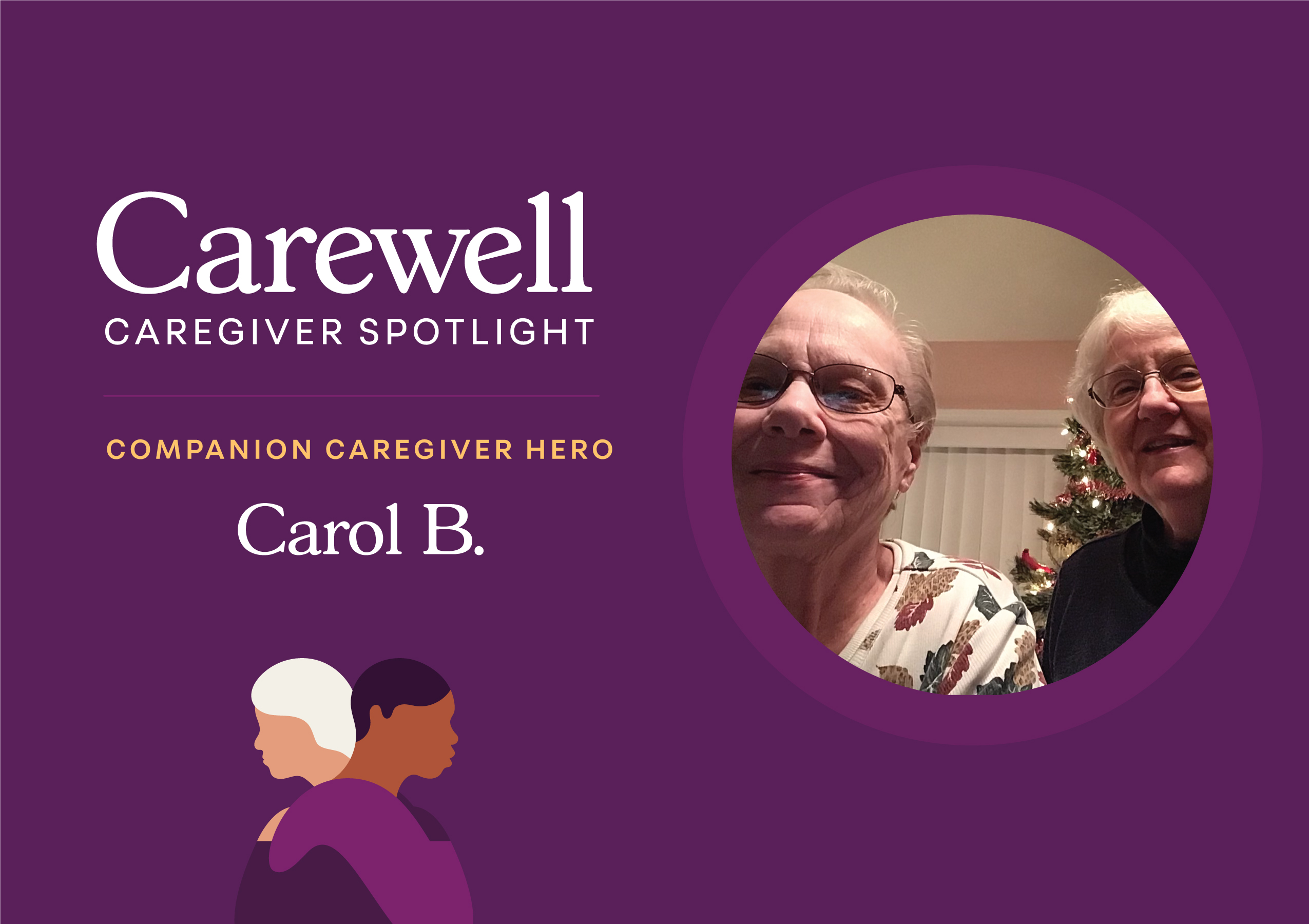 Companion Caregiver Hero - Best Friend Forever Carol B.