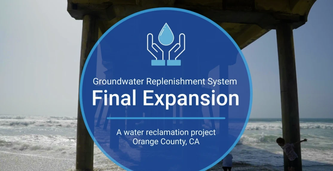 Groundwater Replenishment System Final Expansion Video Thumbnail image