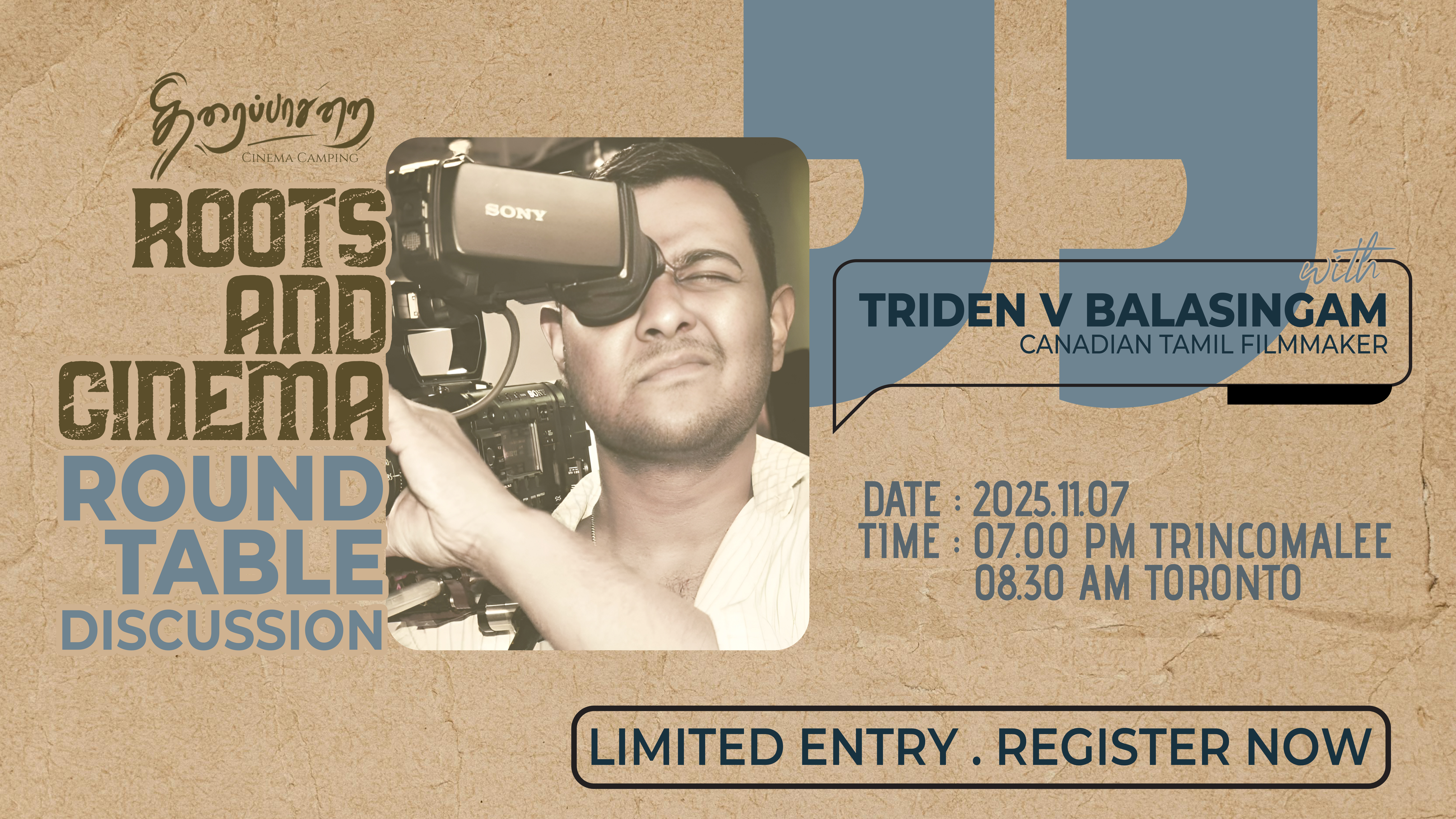 Roots and Cinema: A round table discussion with Triden V Balasingam, Canadian Tamil Filmmaker