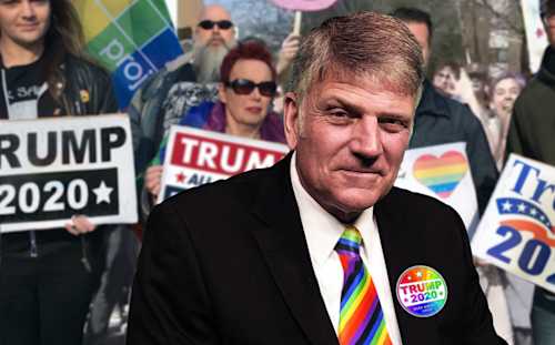 FRANKLIN GRAHAM SAYS HOMOSEXUALS WORKING FOR TRUMP ARE NOT GAY