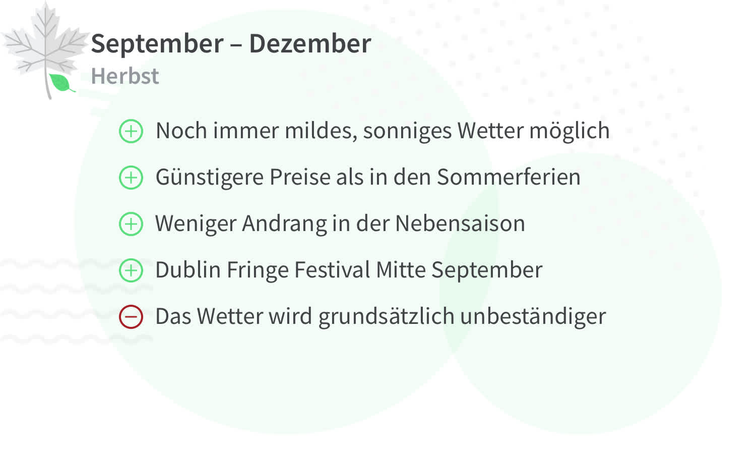 Vor- und Nachteile einer Reise nach Irland im Herbst (September bis Dezember).