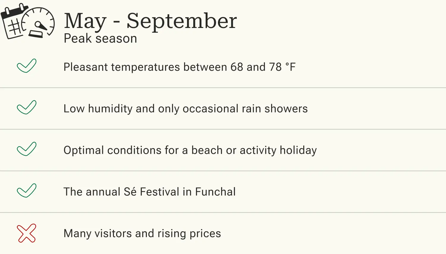 Advantages and disadvantages of traveling to Madeira in high season