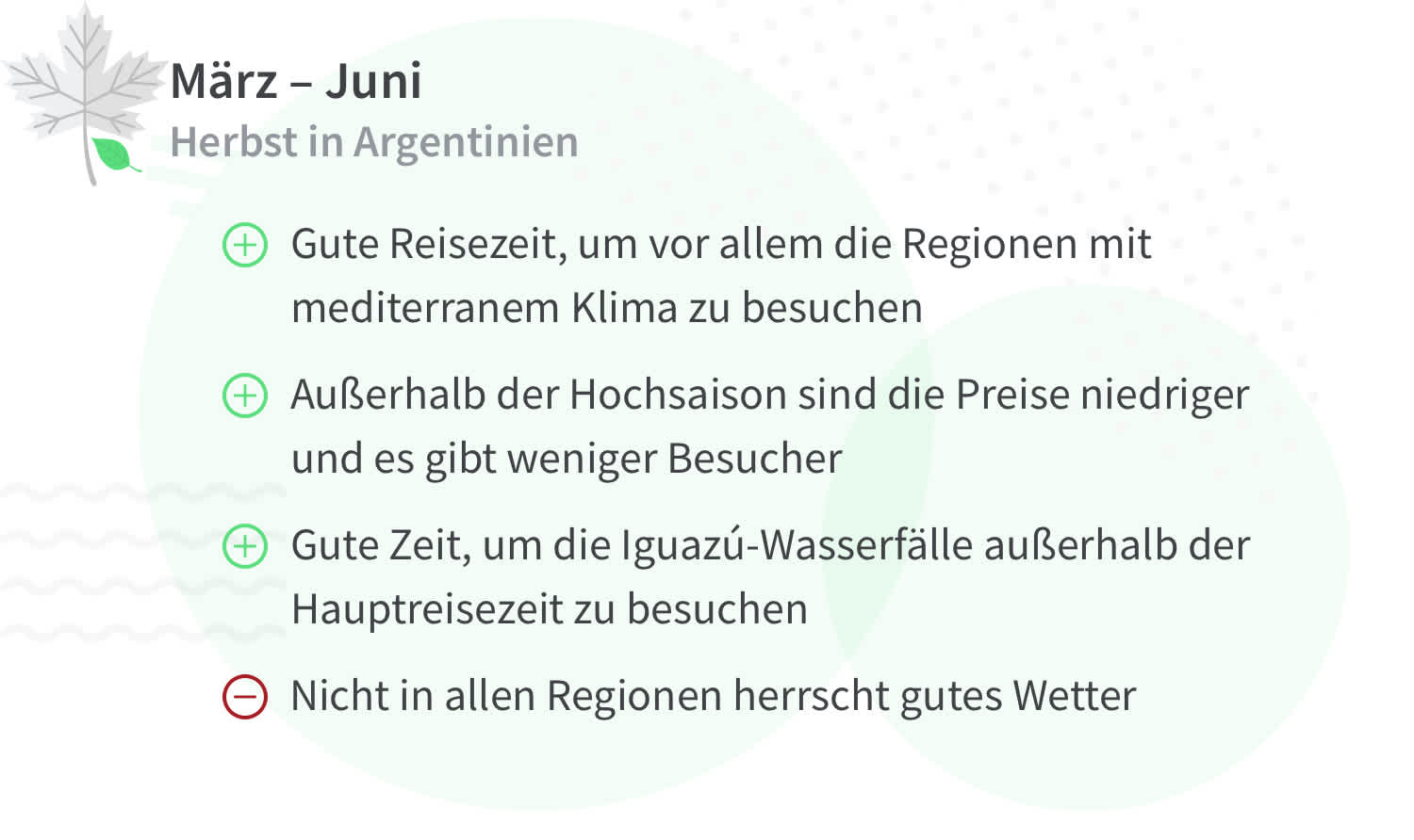 Vor- und Nachteile einer Reise nach Argentinien im Herbst (März bis Juni).