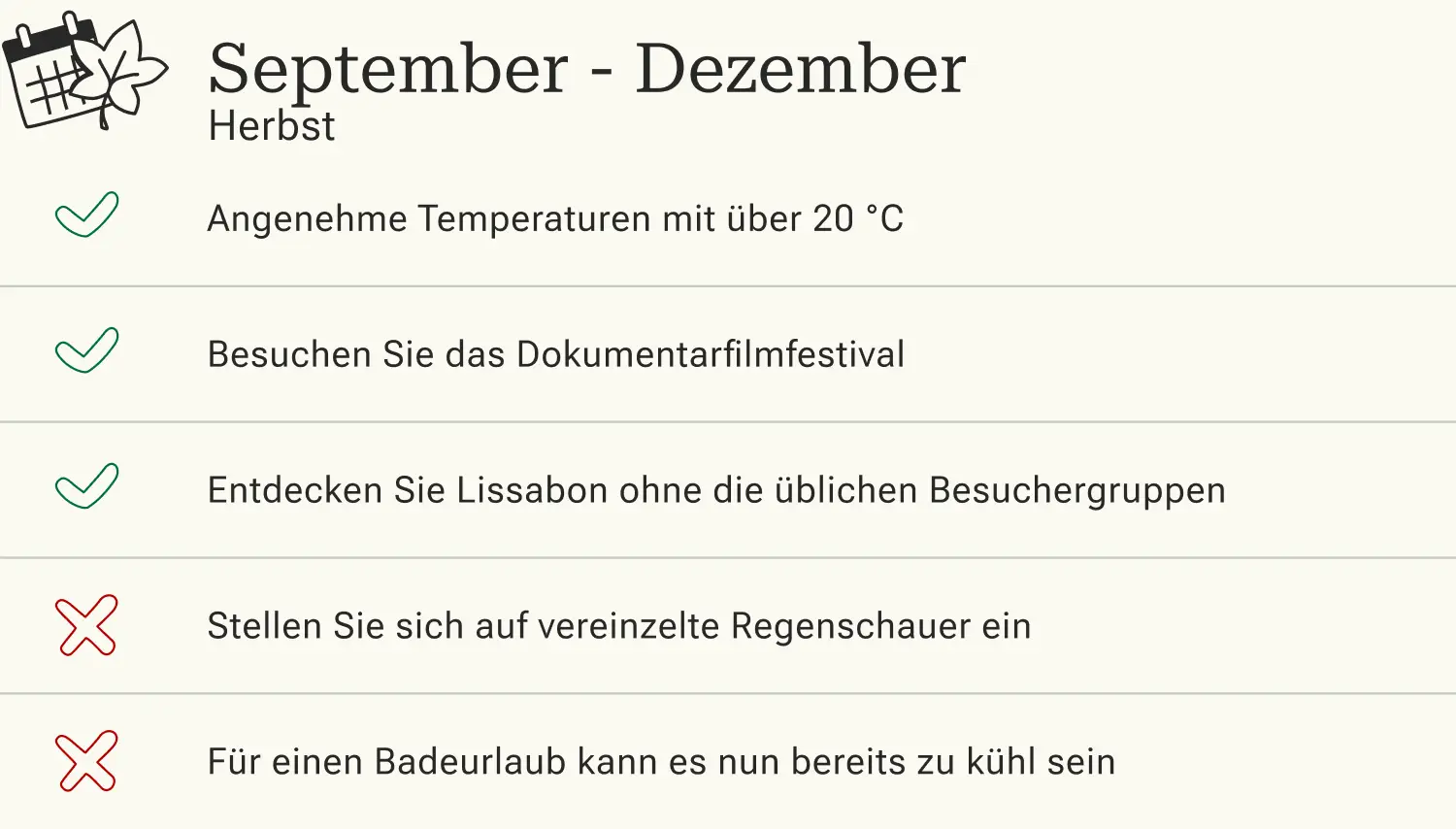 Beste Reisezeit, Lissabon, Herbst Vor- und Nachteile einer Reise nach Lissabon im Herbst.