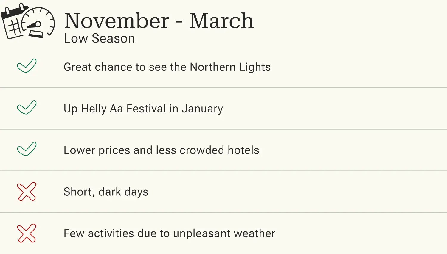 Advantages and disadvantages of traveling to the Shetland Islands in the low season.