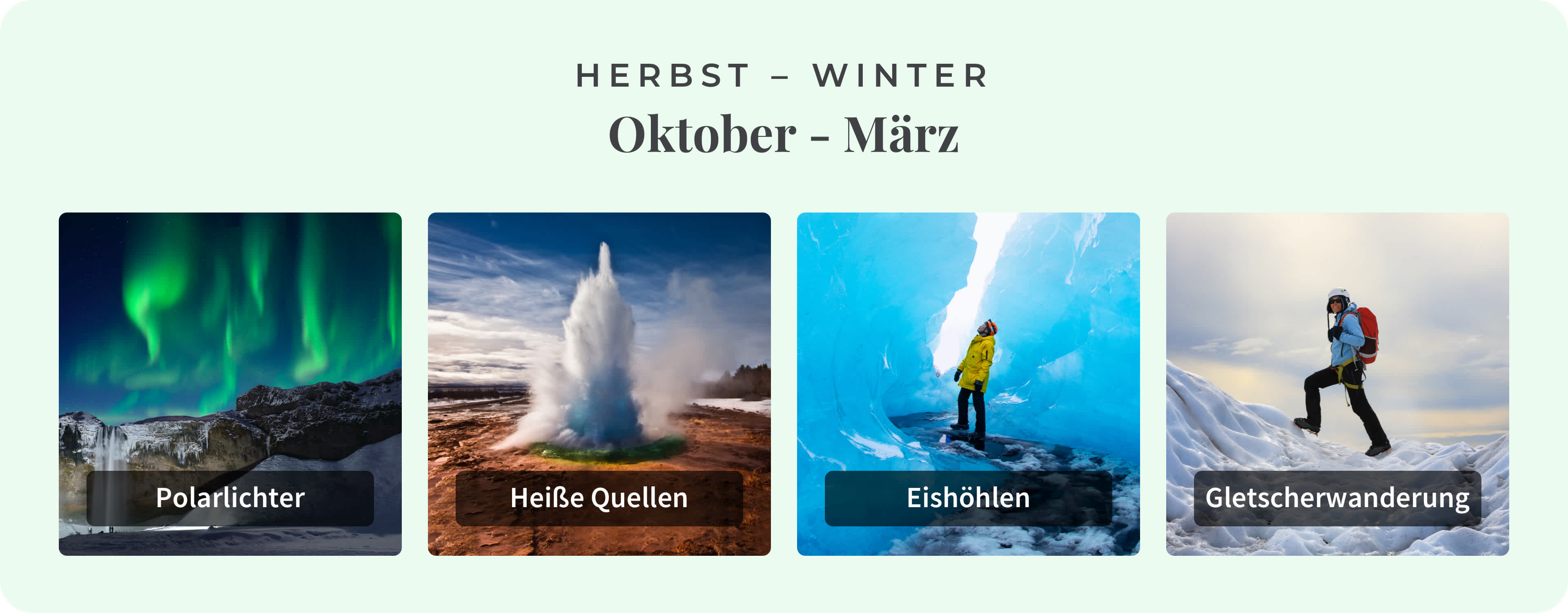 Die besten lokalen Aktivitäten in Island während der Herbst-Wintersaison.