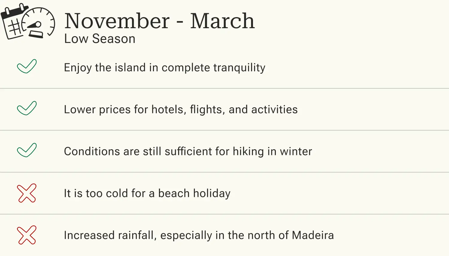 Advantages and disadvantages of traveling to Madeira in the low season