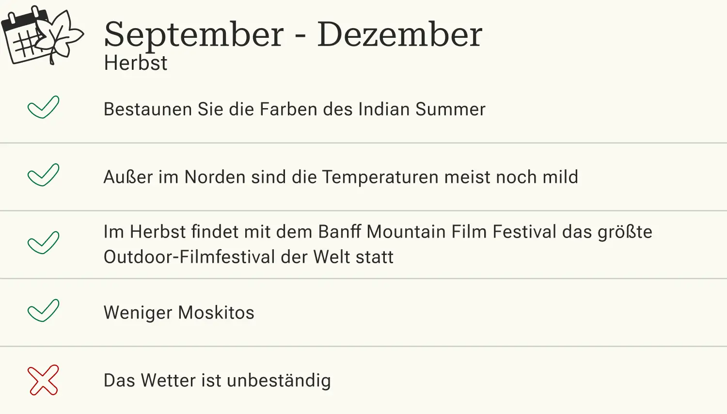 Kanada Reisen im Herbst Vor- und Nachteile einer Reise nach Kanada im Herbst (September bis Dezember).
