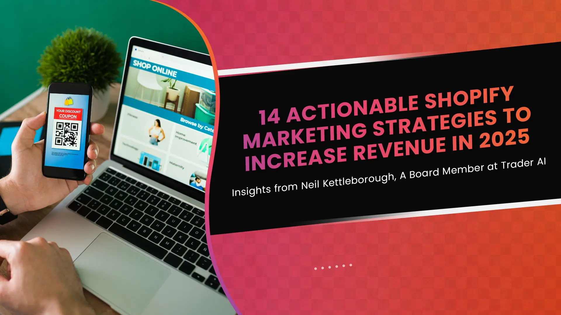14 Shopify Marketing Strategies to Boost Sales in 2025