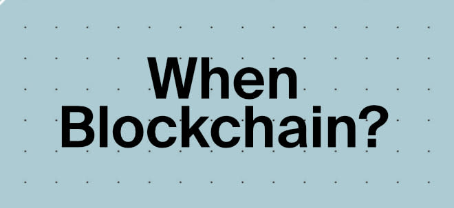 When Blockchain?