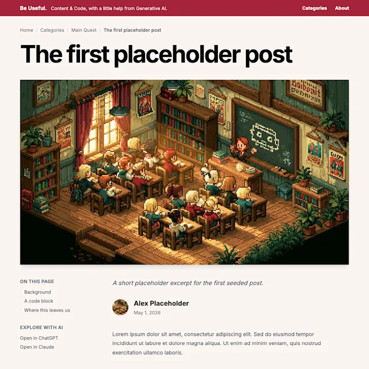 A mock post on the forkable template, written by one "Alex Placeholder". That kid will go far.