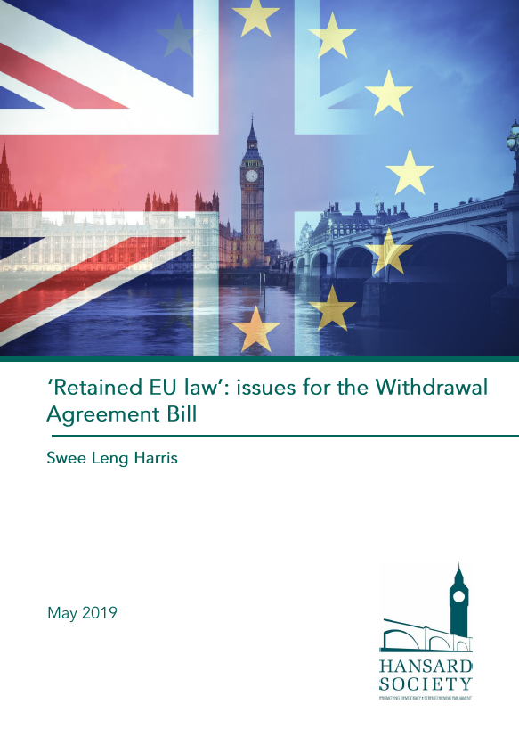 ‘Retained EU law’ issues for the Withdrawal Agreement Bill Hansard