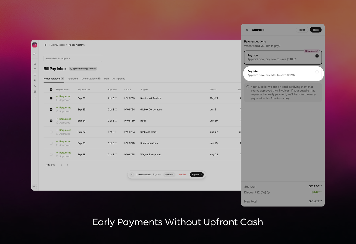 Early Payments Without Upfront Cash