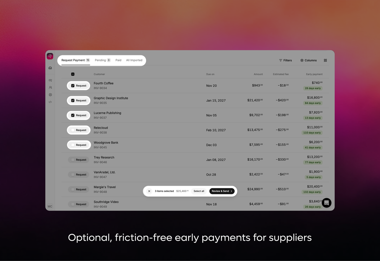Optional, Friction-Free Early Payments