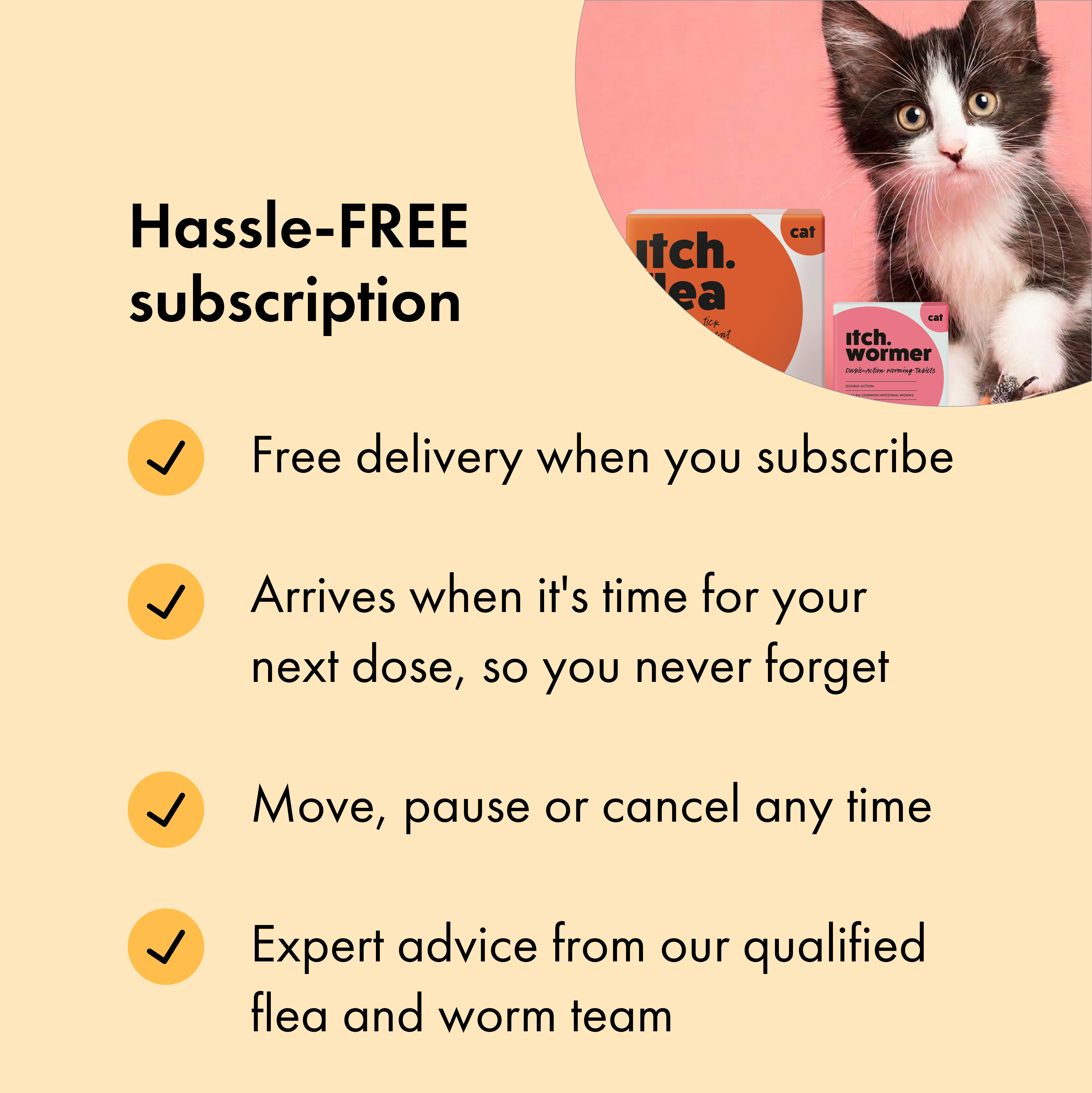 Benefits of subscribing to Itch Flea Treatment and Itch Wormer Tablets