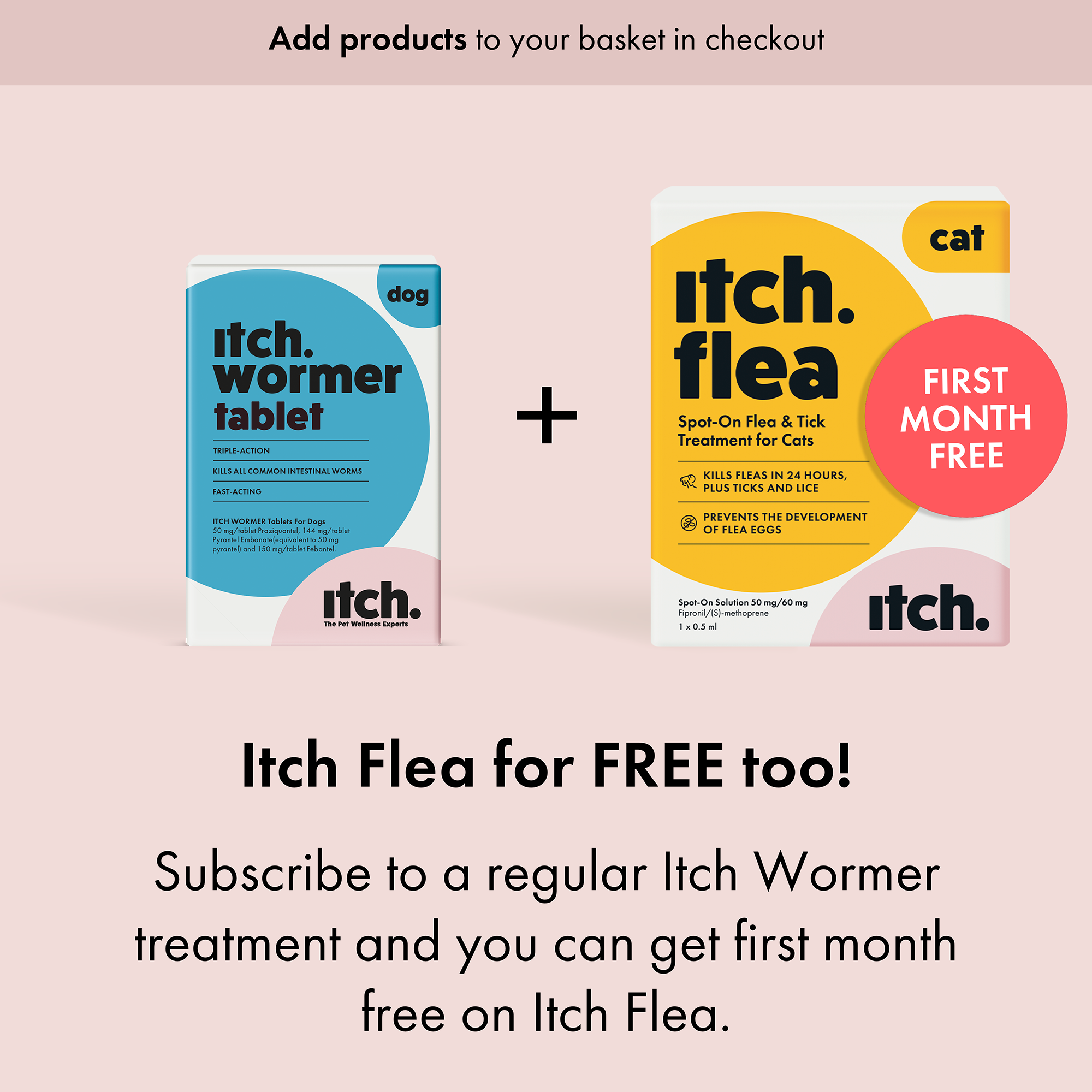 Itch parasite range, kills fleas, ticks, worms and lice, protecting your pet, family and home. 