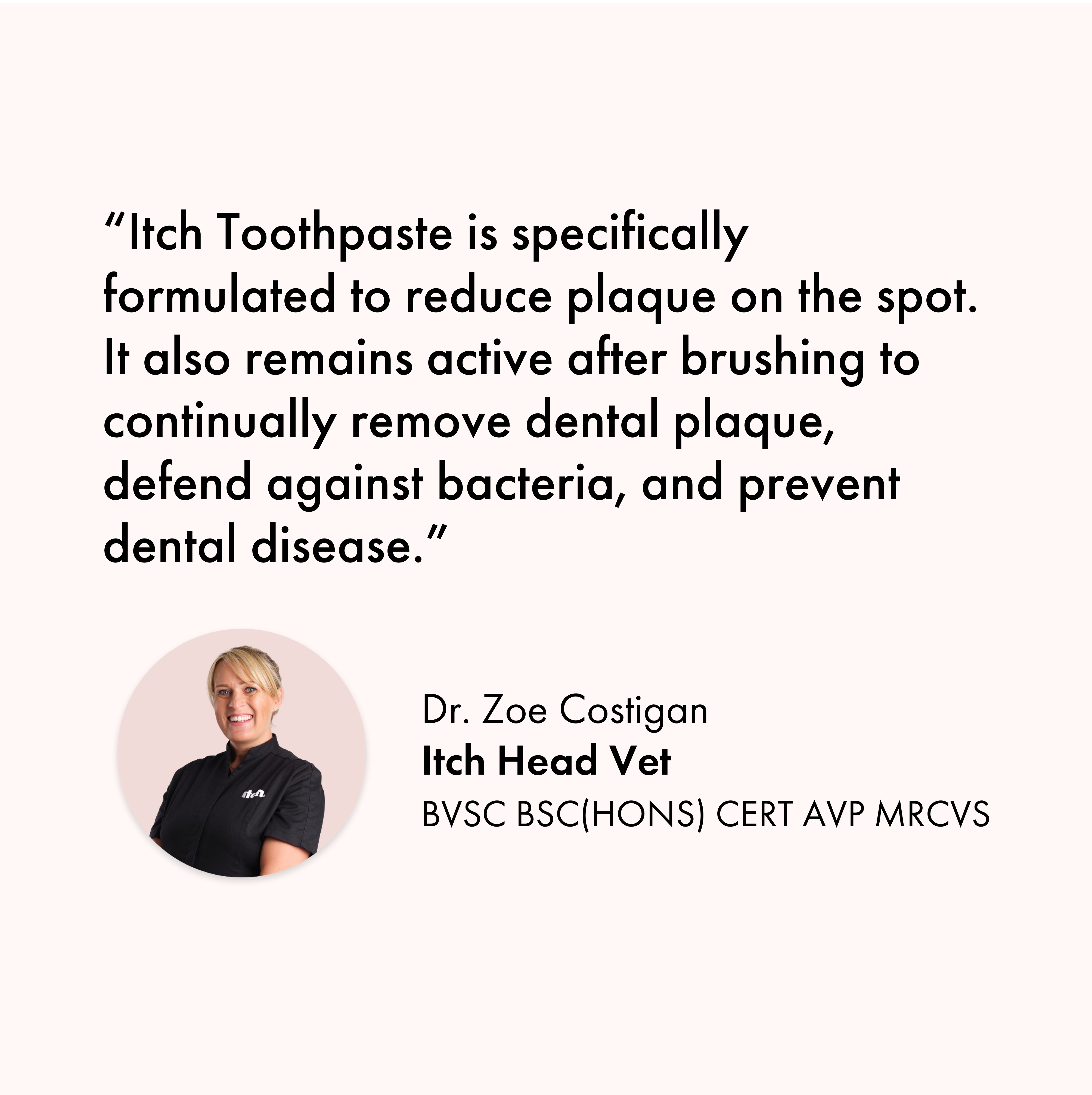Itch Dental Toothpaste, Toothpaste for cats and dogs, packaging, vet quote