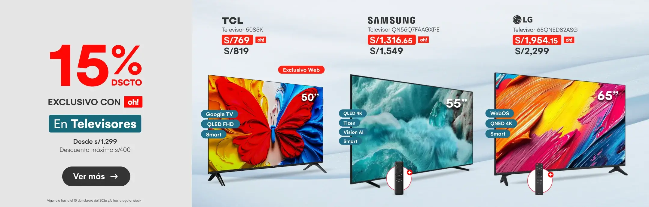 ELECTRO-TV-15% de dscto adicional con TOH en todo Tvs desde 1299 soles Dscto máximo 400 soles-2894318-NULL-5-20260214-0000