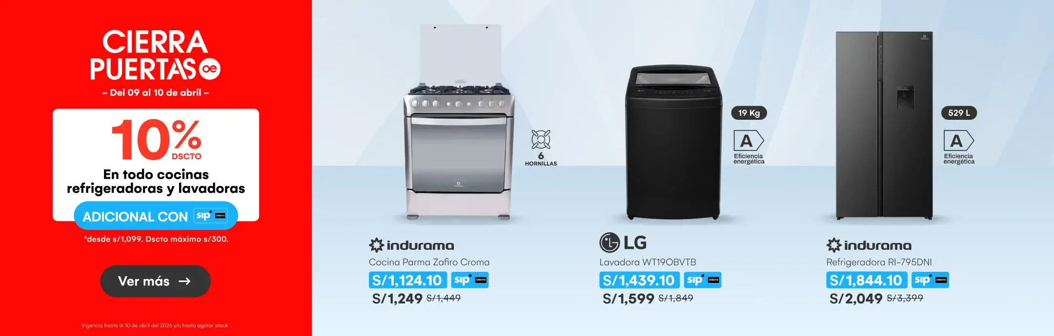 ELECTRO-LINEA BLANCA-10% de dscto adicional con SIP en todo cocinas, refrigeradoras y lavadoras desde 1099. Dscto máximo 300 soles-2974960-NULL-2-20260409-0001