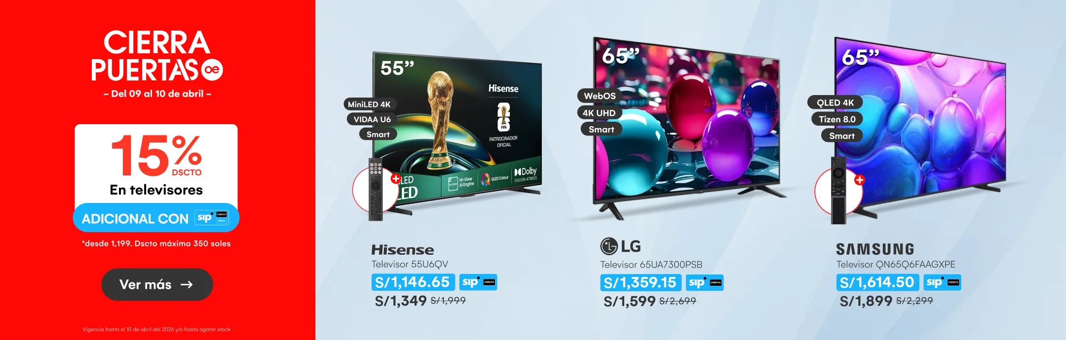 ELECTRO-TV-15% de dscto adicional con SIP en televisores desde 1199. Dscto máximo 350 soles.-3055534-NULL-2-20260409-0000