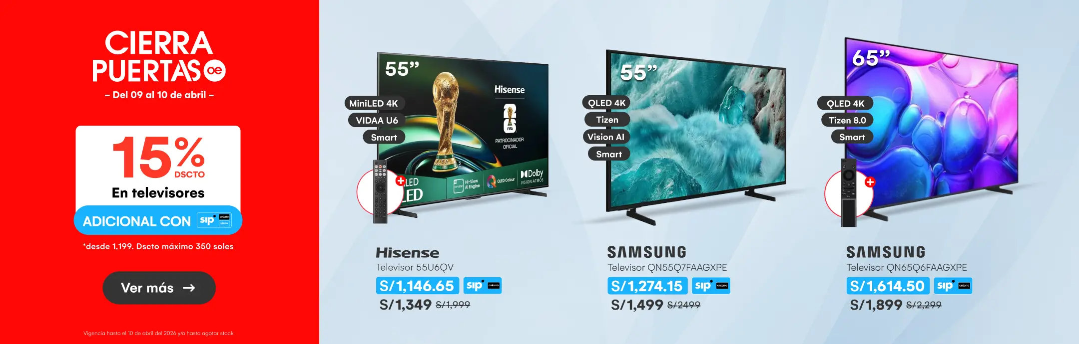 ELECTRO-TV-15% de dscto adicional con SIP en televisores desde 1199. Dscto máximo 350 soles.-3055534-NULL-2-20260409-0000