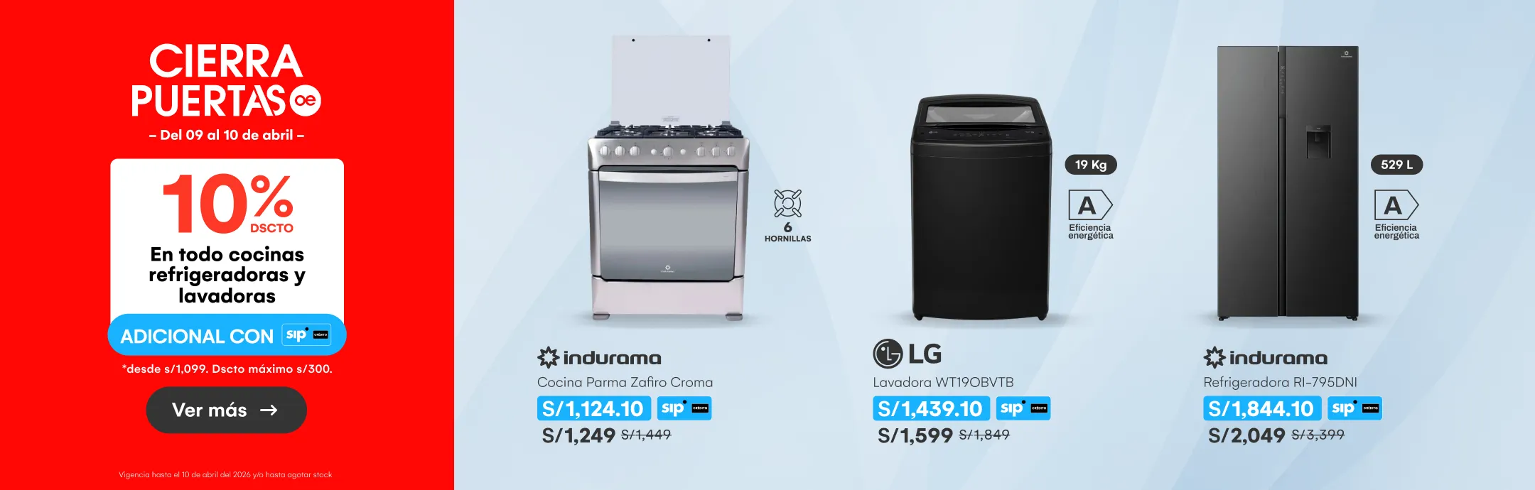ELECTRO-LINEA BLANCA-10% de dscto adicional con SIP en todo cocinas, refrigeradoras y lavadoras desde 1099. Dscto máximo 300 soles-2974960-NULL-2-20260409-0000