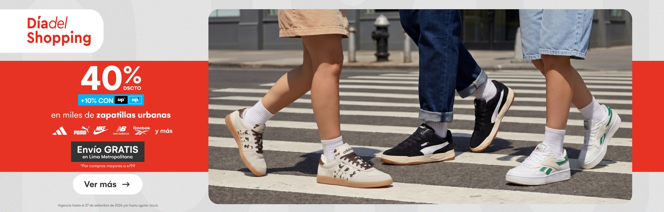 HOME-CALZADO-CALZADO-40% 10% sip en miles de zapatillas urbanas-ADIDAS, PUMA, NEW BALANCE, NIKE, REEBOK Y MAS-2-20260926-0000-DDS