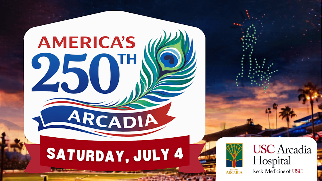 America's 250th Celebration | Arcadia & Pasadena CA | Santa Anita Park