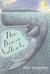 The Brave Whale