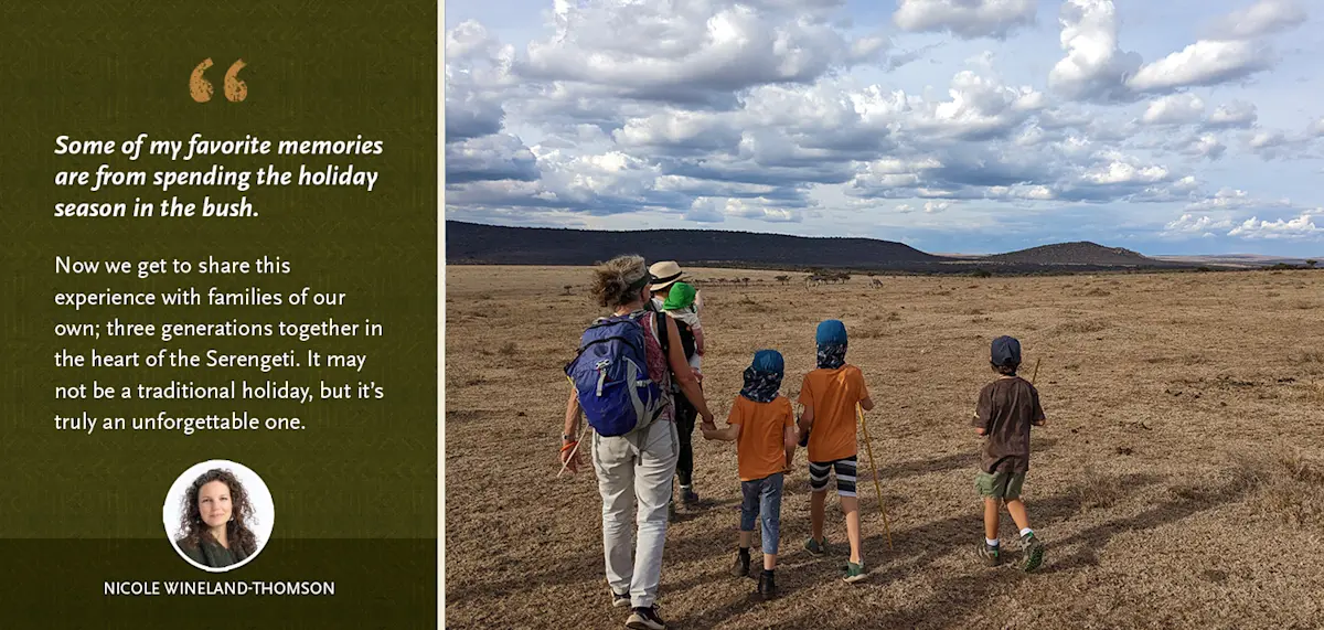 Nicole Wineland-Thomson quote: "Some of my favorite memories are from spending the holiday season in the bush."