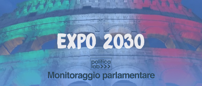 Roma candidata per Expo 2030: la settimana in Parlamento