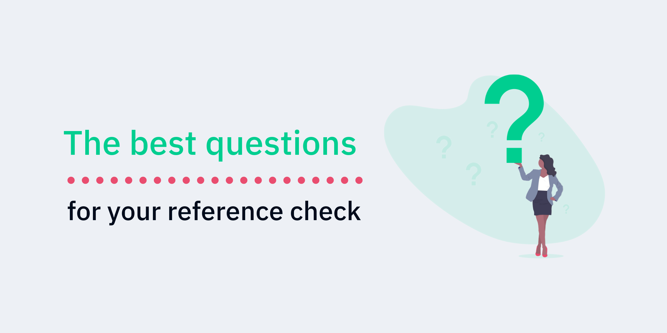15 Critical Questions To Ask When Checking References – ATYAV