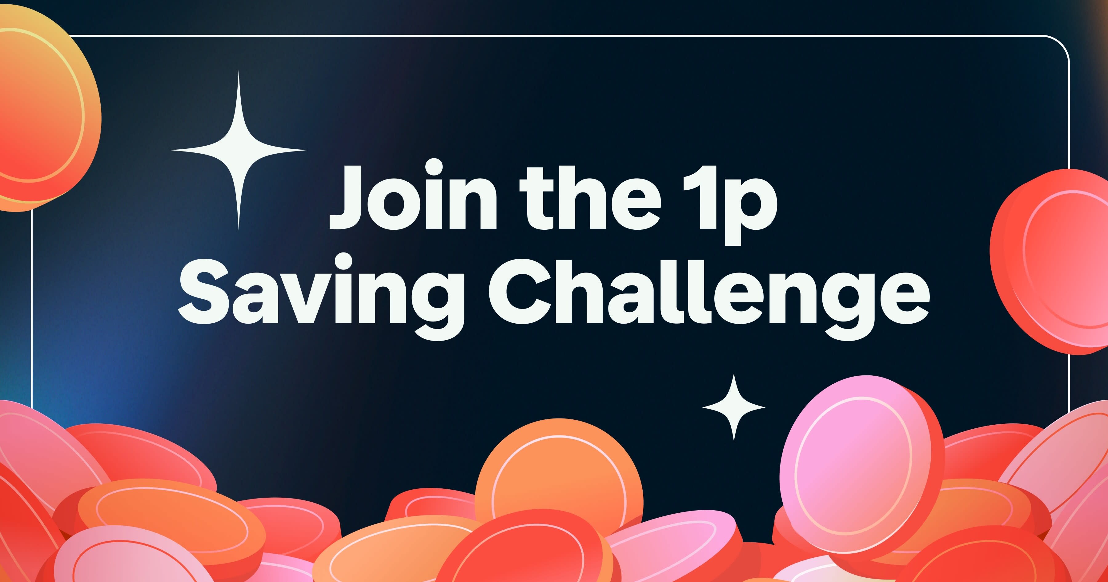 Join the 1p Saving Challenge 