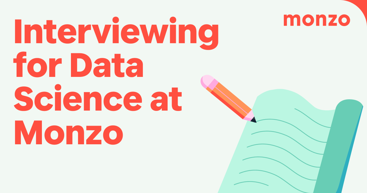 Cover image for Interviewing for Data Science at Monzo